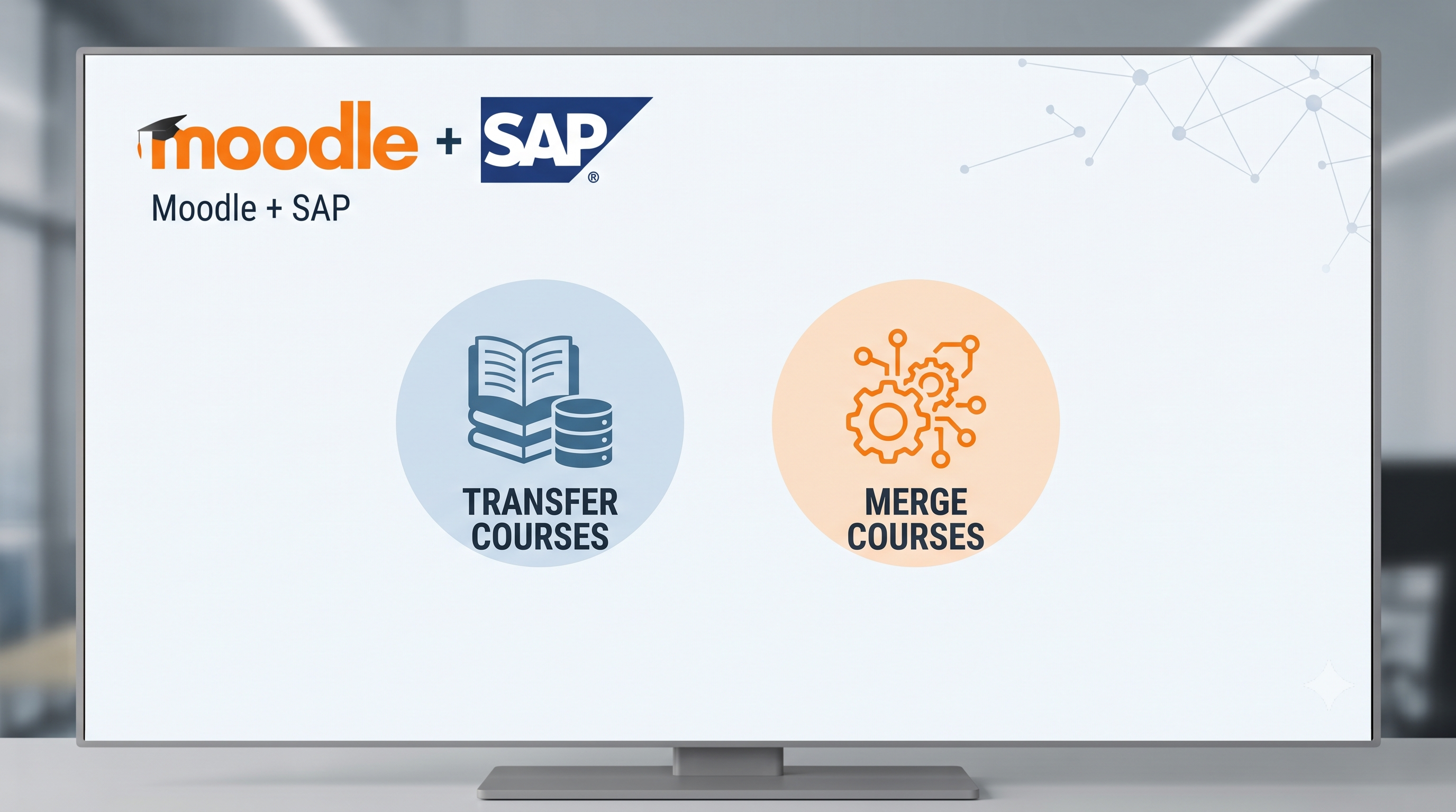SAP - Moodle Integration and Merge Sections